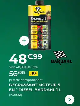 Feu Vert Décrassant moteur 5 en 1 diesel bardahl offre