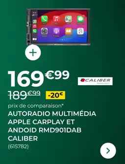 Feu Vert Autoradio multimédia apple carplay et andoid rmd901dab caliber offre