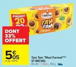 Carrefour Promo - tam tam maxi format offre