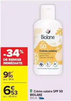 Carrefour Biolane - crème solaire spf 50 offre