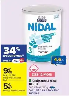Carrefour Nestlé - croissance 3 nidal offre