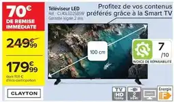 Carrefour Clayton - téléviseur led réf. c140led25bsw offre