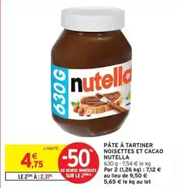 Intermarché Nutella - pâte à tartiner noisettes et cacao offre