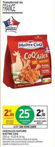 Intermarché Maître coq - coq'alès nature offre