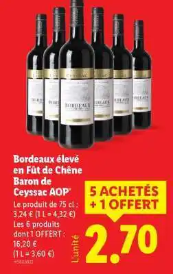 Lidl Bordeaux élevé en Fût de Chêne Baron de Ceyssac AOP offre
