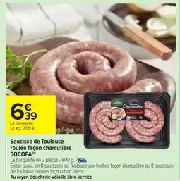 Carrefour Market SOCOPA Saucisse de Toulouse roulée façon charcutière offre
