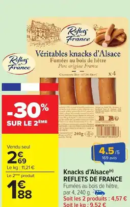 Carrefour Market REFLETS DE FRANCE Knacks d'Alsace offre