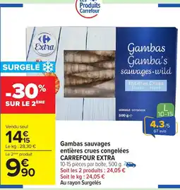 Carrefour Market CARREFOUR EXTRA Gambas sauvages entières crues congelées offre