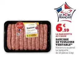 Hyper U Saucisse de Toulouse Véritable offre
