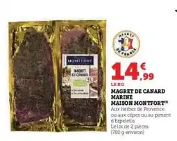 Hyper U MAGRET DE CANARD MARINE MAISON MONTFORT offre