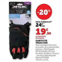 Hyper U KSK Gants été Verao offre