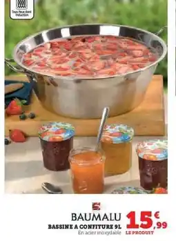 Hyper U BAUMALU Bassine a confiture offre