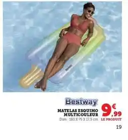 Hyper U BESTWAY Matelas esquimo multicouleur offre
