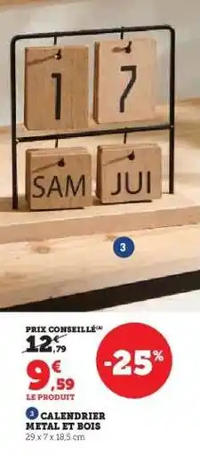 Hyper U Calendrier métal et bois offre