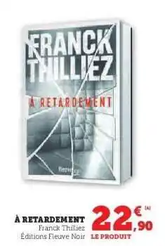 Hyper U À retardement offre