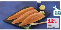 Hyper U FILET DE TRUITE offre