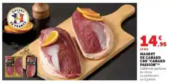 Hyper U MAGRET DE CANARD CRU 'CANARD PASSION' offre