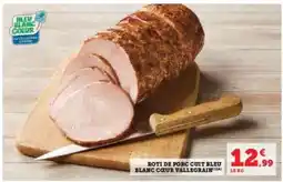 Hyper U Rôti de porc cuit Bleu Blanc Cœur Valégrain offre