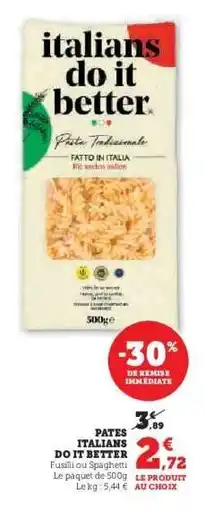 Hyper U Pâtes Italians Do It Better offre