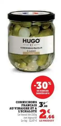 Hyper U CORNICHONS FRANCAIS AU VINAIGRE ET A L'ECHALOTE offre