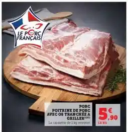 Hyper U Porc Poitrine de Porc avec Os Tranchée à Griller offre