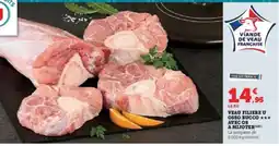 Hyper U VEAU FILIERE U OSSO BUCCO offre