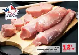 Hyper U FILET MIGNON DE PORC offre