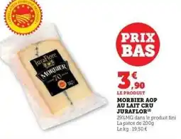 Hyper U Morbier AOP au lait cru Juraflor offre