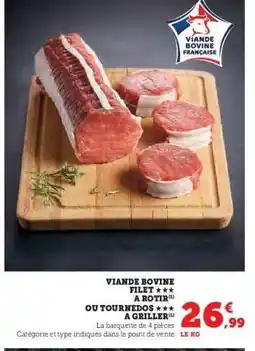 Super U Viande Bovine Filet ou Tournedos offre