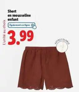 Lidl Short en mousseline enfant offre