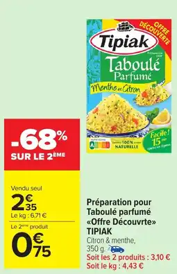 Carrefour Market TIPIAK Préparation pour Taboulé parfumé Offre Découvrte offre