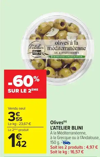 Carrefour Market L'ATELIER BLINI Olives offre
