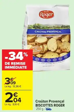 Carrefour Market BISCOTTES ROGER Croûton Provençal offre