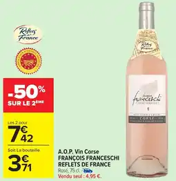 Carrefour Market REFLETS DE FRANCE A.o.p. vin corse françois franceschi offre