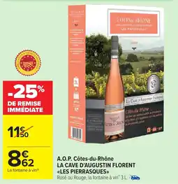 Carrefour Market A.o.p. côtes-du-rhône ou des poissons grilles la cave d'augustin florent <<les pierrasques>> offre