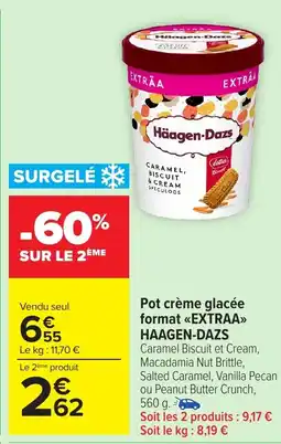 Carrefour Market HAAGEN-DAZS Pot crème glacée format <<EXTRAA>> offre
