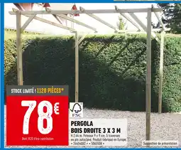 Brico Cash Pergola Bois Droite 3 x 3 m offre