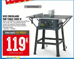 Brico Cash Scie Circulaire Sur Table 2000 W offre