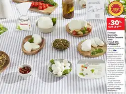 Carrefour Market L'ITALIE DES FROMAGES Fromage Mozzarella Buffala Campana A.O.P. offre