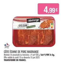 Match Madrange Côte Échine de Porc offre