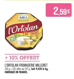 Match FROMAGERIE MILLERET L'Ortolan offre
