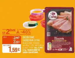 Match Carrefour Extra Bacon fumé offre