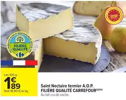 Carrefour Market FILIÈRE QUALITÉ CARREFOUR Saint Nectaire fermier A.O.P. offre