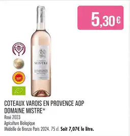 Match DOMAINE MISTRE COTEAUX VAROIS EN PROVENCE AOP offre