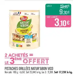 Match PISTACHES GRILLÉES NATUR’&BON VICO offre
