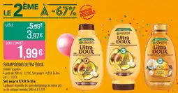 Match Garnier Shampooing Ultra Doux offre