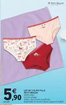 Intermarché Petit Béguin Lot de 3 slips fille offre