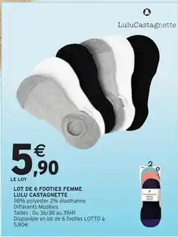 Intermarché LuluCastagnette Lot de 6 footies femme offre