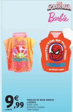 Intermarché Marvel Spider-Man, Barbie Poncho de bain enfant licence offre