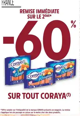 Intermarché CORAYA Remise immédiate sur le 2ème -60% sur tout coraya offre